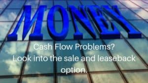Sale And Leaseback: An Option For Building Owners That Need Capital